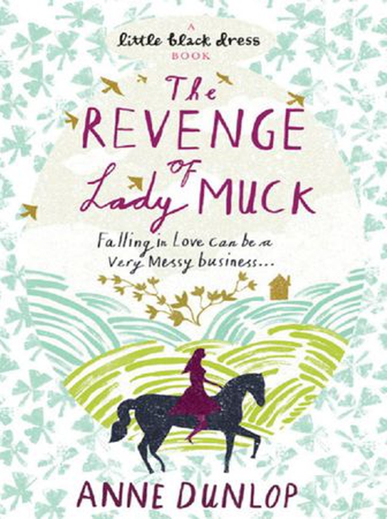 The Revenge of Lady Muck (ebok) av Anne Dunlop