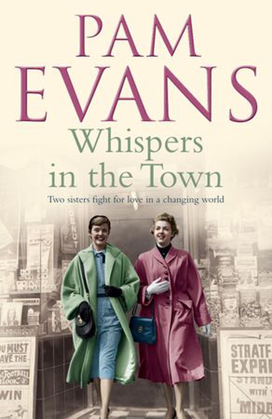 Whispers in the Town - Two sisters fight for love in a changing world (ebok) av Pamela Evans