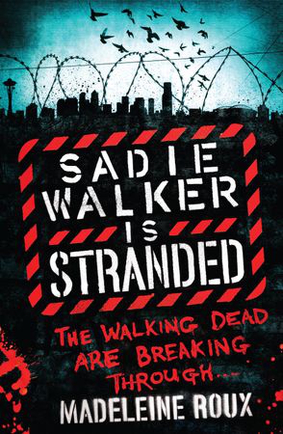 Sadie Walker is Stranded (ebok) av Madeleine Roux