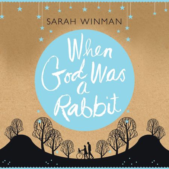 When God was a Rabbit