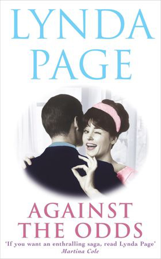 Against the Odds - An unforgettable saga of family, romance and taking chances (ebok) av Lynda Page