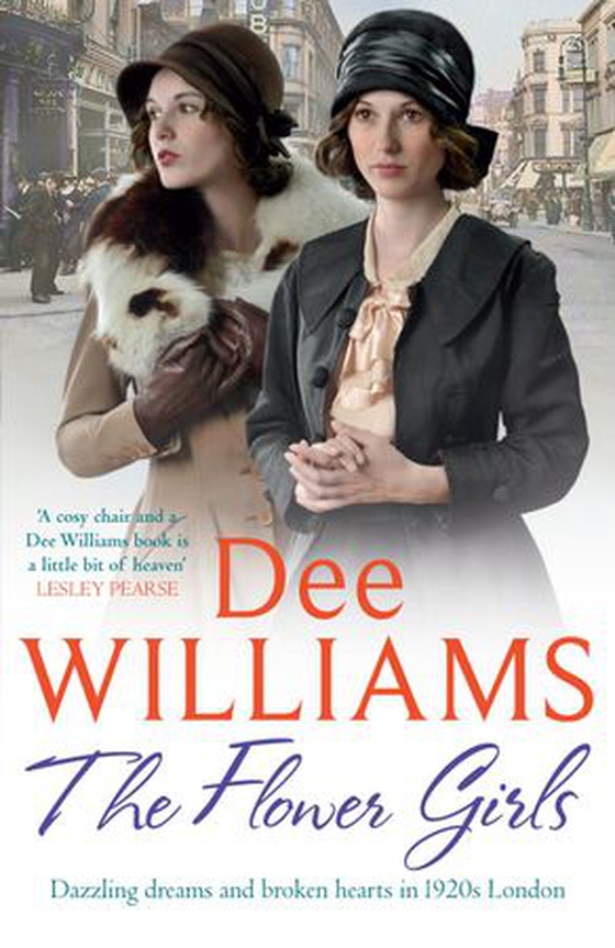 The Flower Girls - Dazzling dreams and broken hearts in 1920s London (ebok) av Dee Williams