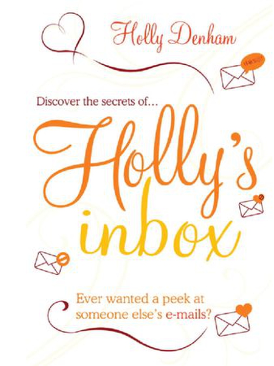 Holly's Inbox (ebok) av Holly Denham