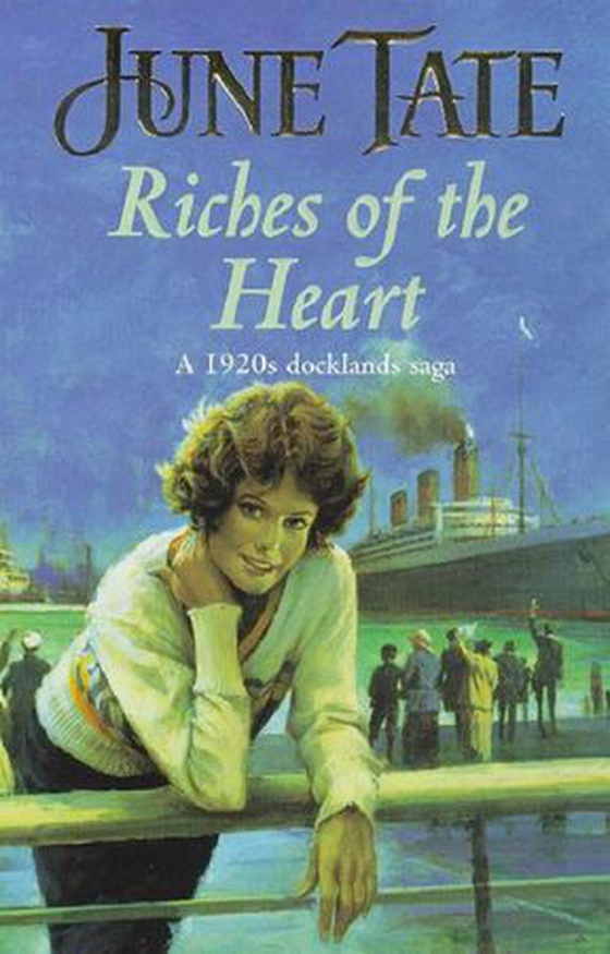 Riches of the Heart - A gritty and utterly compelling 1920s docklands saga (ebok) av Ukjent