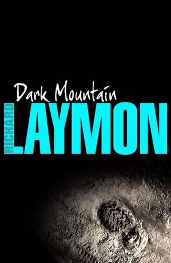Dark Mountain - A chilling horror of the macabre and the supernatural (ebok) av Richard Laymon