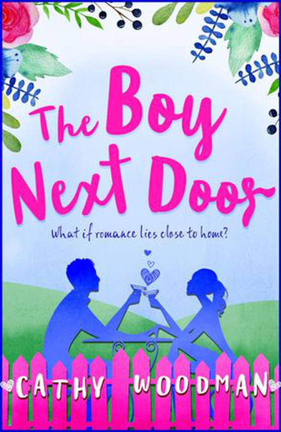 The Boy Next Door - A feel-good novel of romance and laughter (ebok) av Cathy Woodman