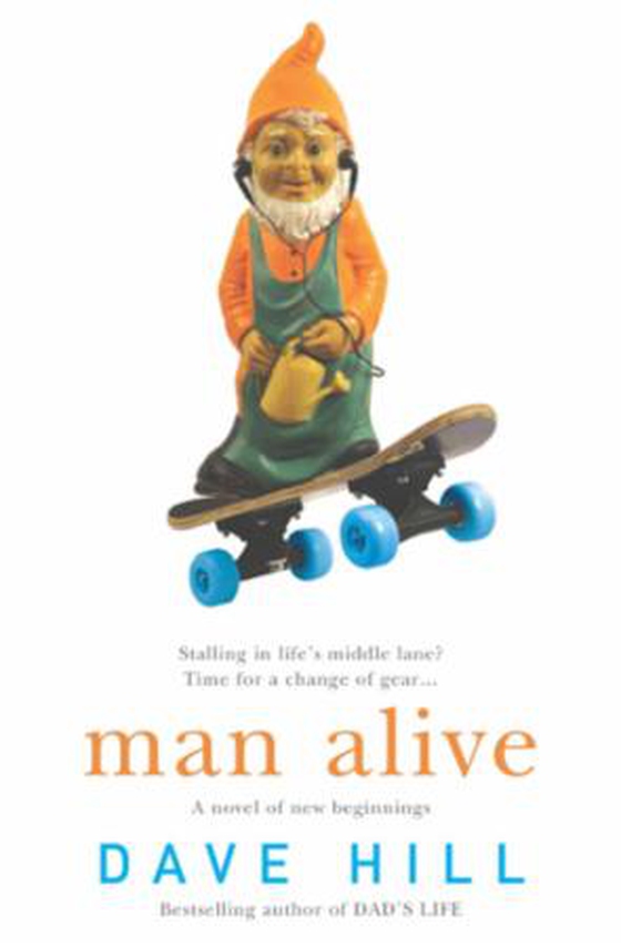 Man Alive - A blisteringly funny novel of family and parenting (ebok) av Dave Hill