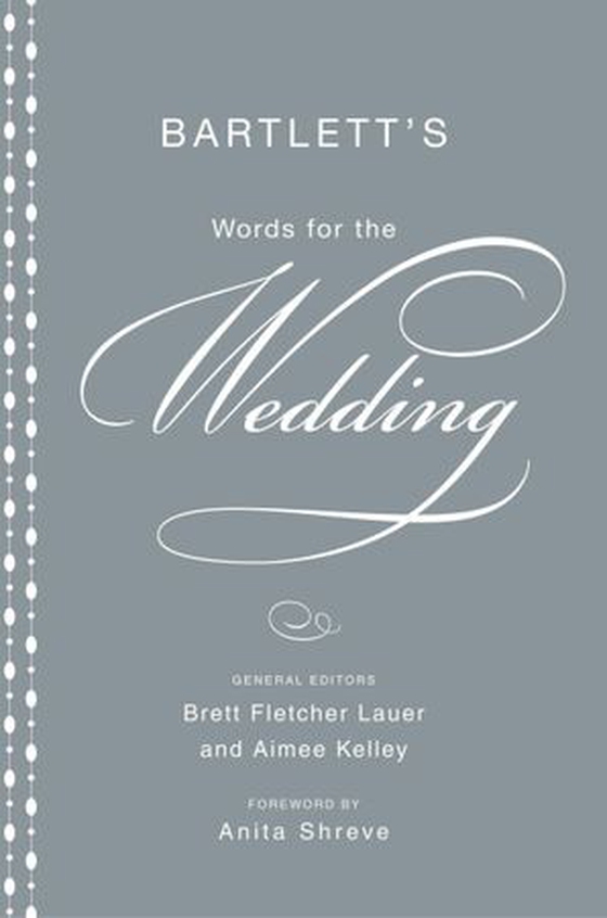 Bartlett's Words for the Wedding (ebok) av Brett Fletcher Lauer