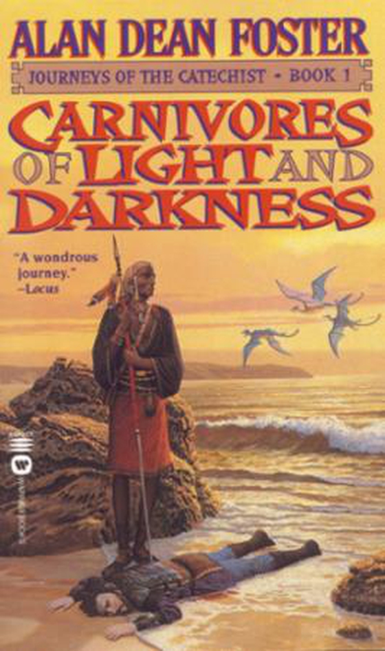 Carnivores of Light and Darkness (ebok) av Alan Dean Foster