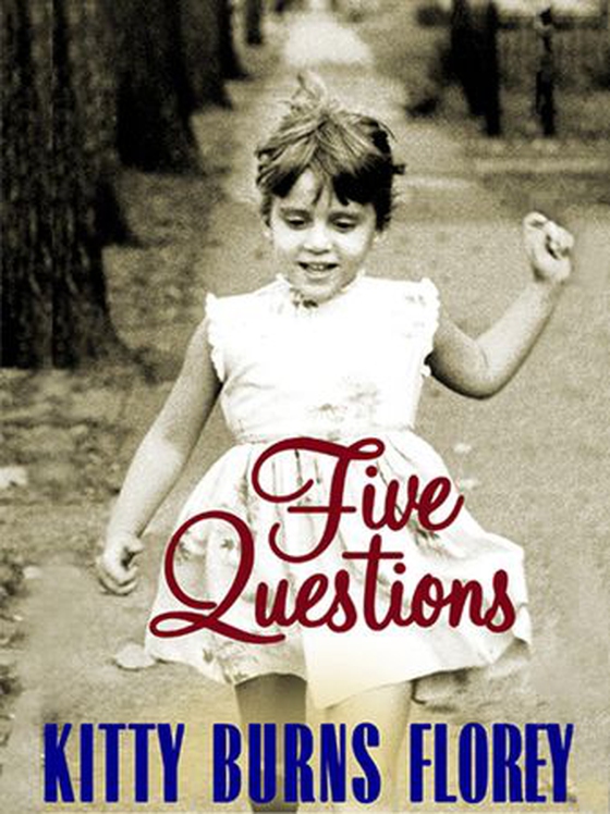 Five Questions (ebok) av Kitty B. Florey