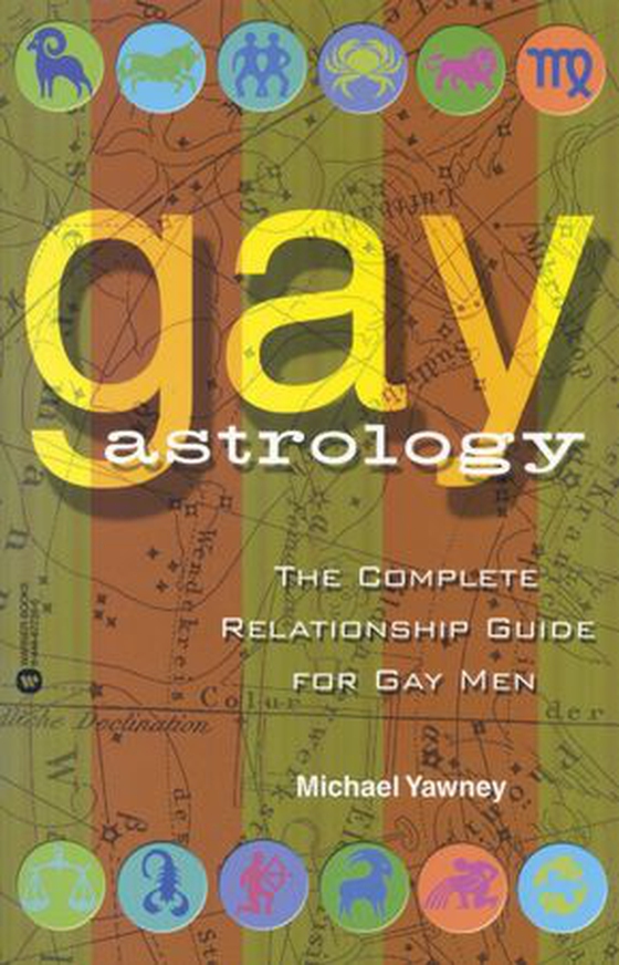 Gay Astrology - The Complete Relationship Guide for Gay Men (ebok) av Michael Yawney