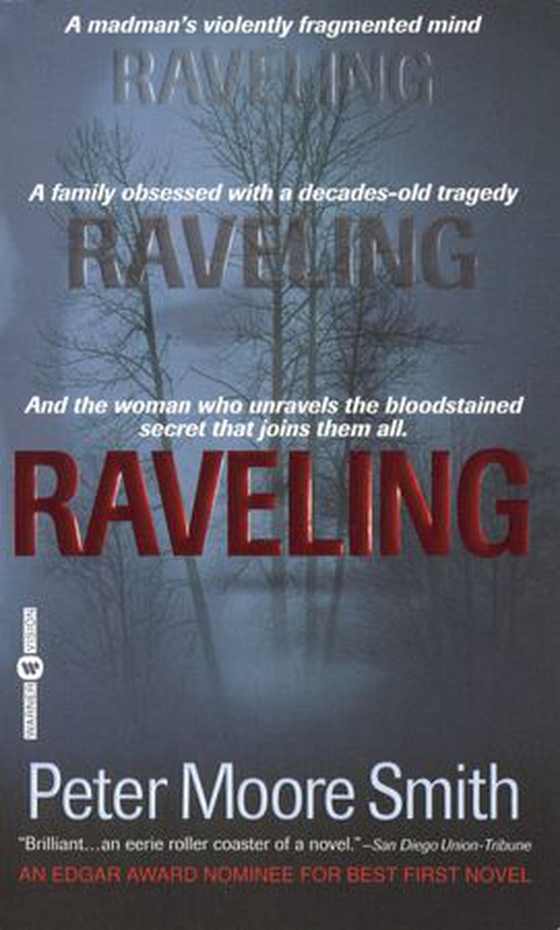 Raveling - A Novel (ebok) av Peter Moore Smith