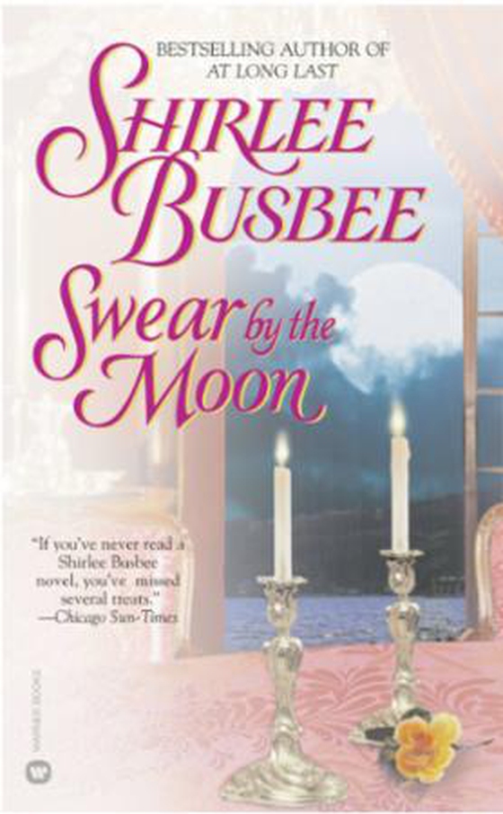 Swear by the Moon (ebok) av Shirlee Busbee