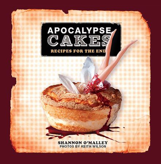 Apocalypse Cakes - Recipes for the End (ebok) av Ukjent