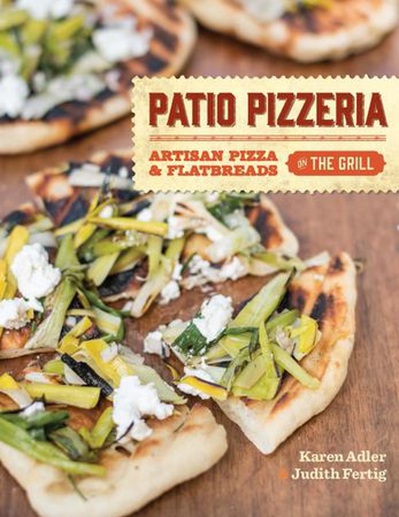 Patio Pizzeria - Artisan Pizza and Flatbreads on the Grill (ebok) av Ukjent