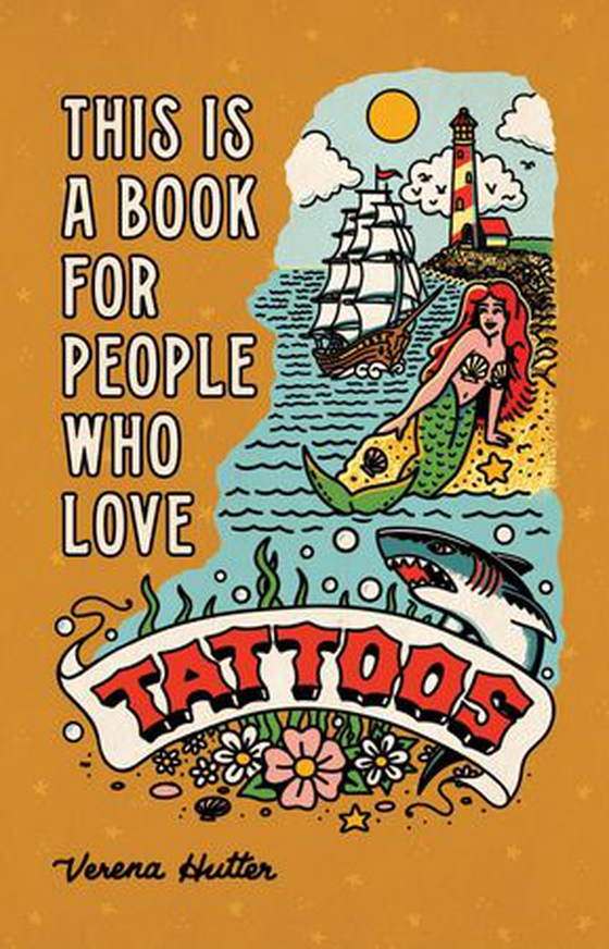 This is a Book for People Who Love Tattoos (ebok) av Verena Hutter