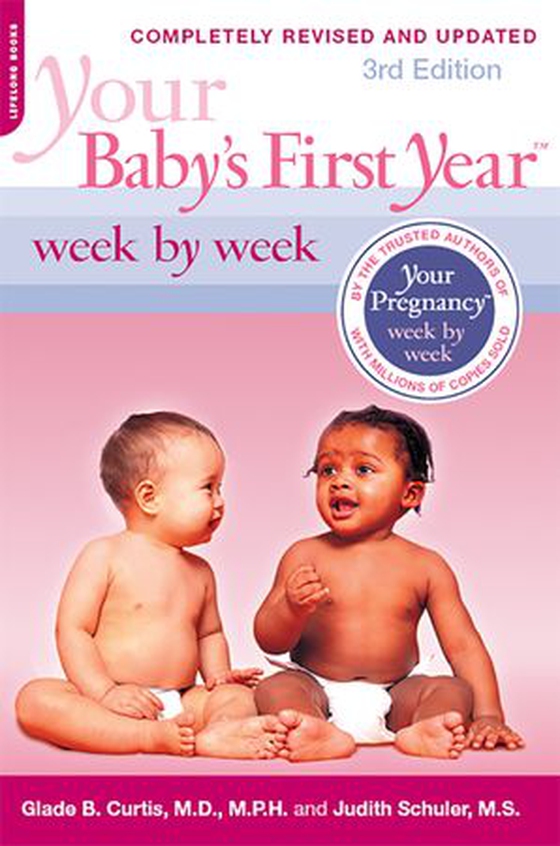 Your Baby's First Year Week by Week (ebok) av Glade B. Curtis