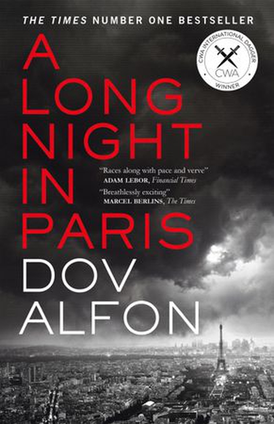 A Long Night in Paris - Winner of the Crime Writers' Association International Dagger (ebok) av Dov Alfon