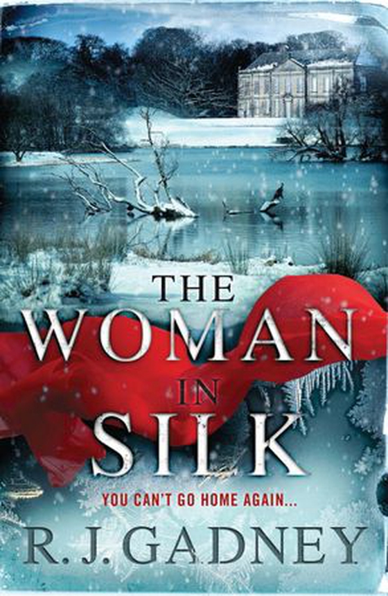 The Woman in Silk (ebok) av R.J. Gadney