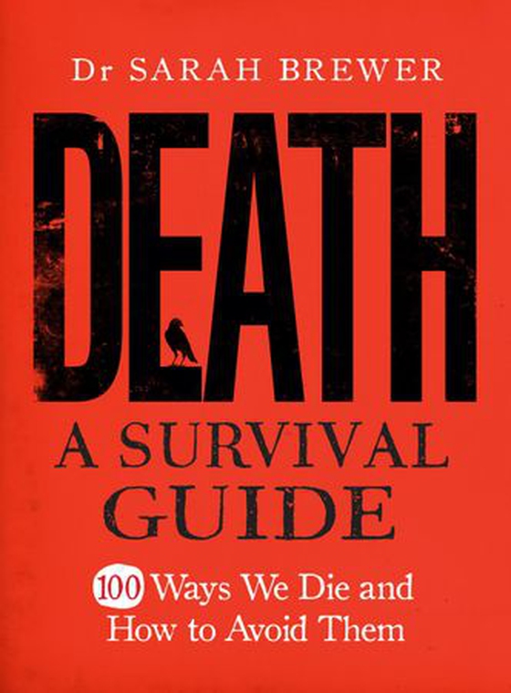 Death: A Survival Guide