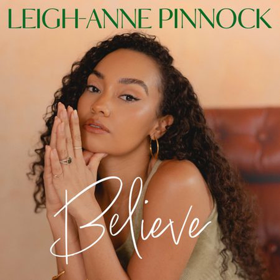 Believe - An empowering and honest memoir from Leigh-Anne Pinnock, member of one of the world's biggest girl bands, Little Mix. (lydbok) av Leigh-Anne Pinnock