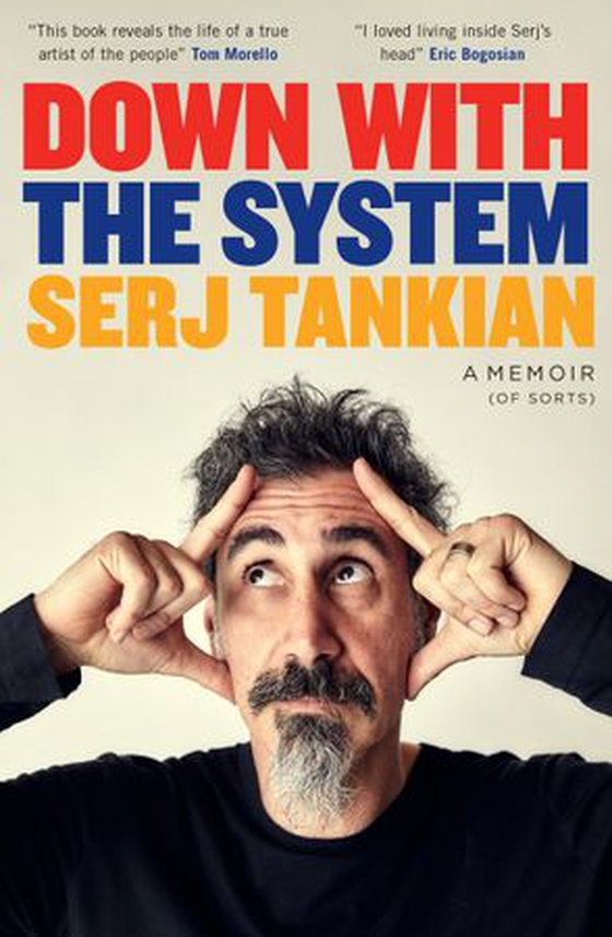 Down with the System - The highly-awaited memoir from the System Of A Down legend (ebok) av Serj Tankian