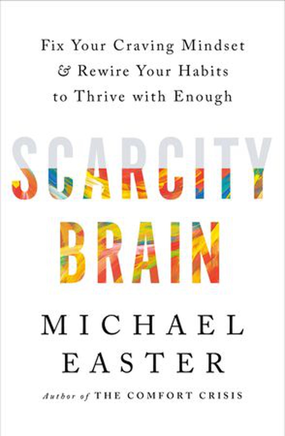 Scarcity Brain