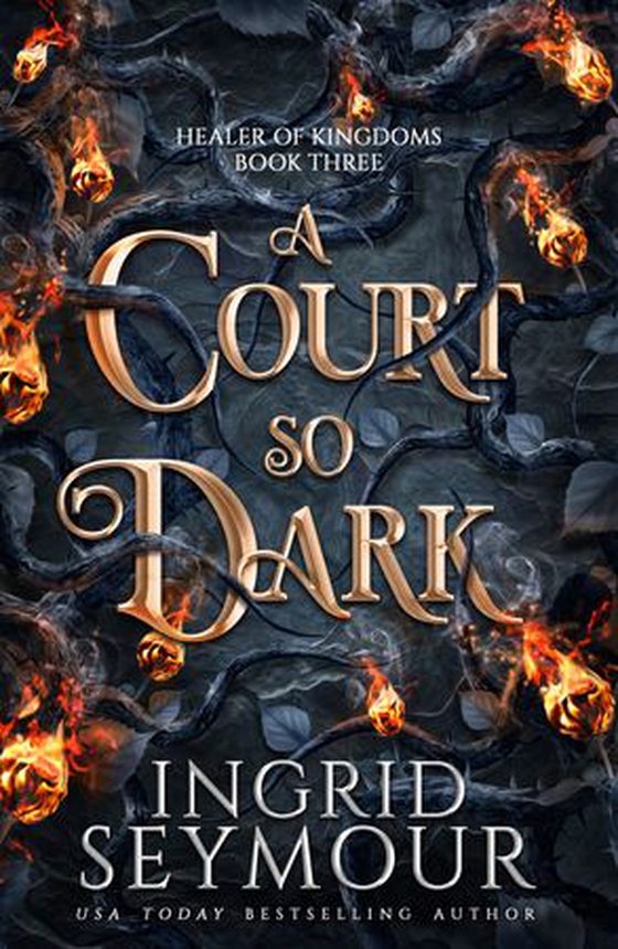 A Court So Dark - Book Three in a sensational romantasy retelling of Beauty and the Beast that gets even steamier with every book! (ebok) av Ingrid Seymour