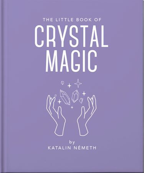 The Little Book of Crystal Magic