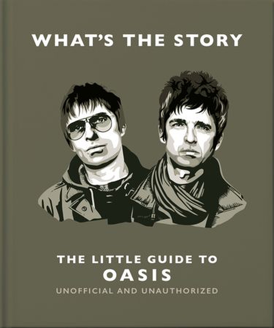 What’s the Story: The Little Guide to Oasis