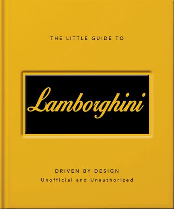 The Little Guide to Lamborghini