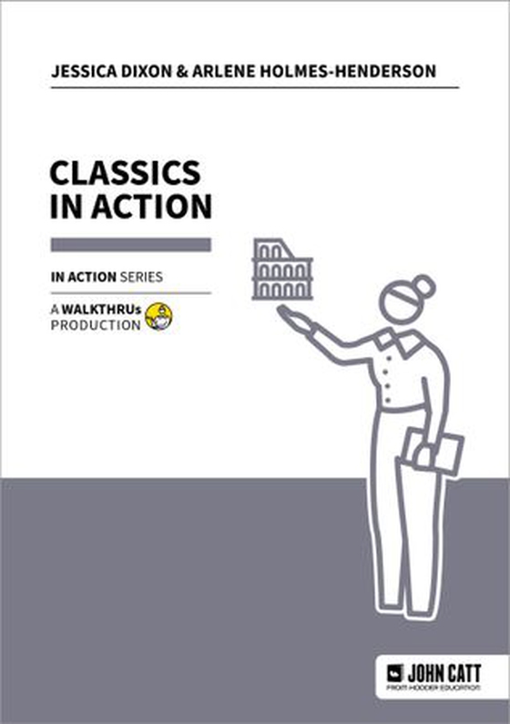 Classics in Action (ebok) av Jessica Dixon