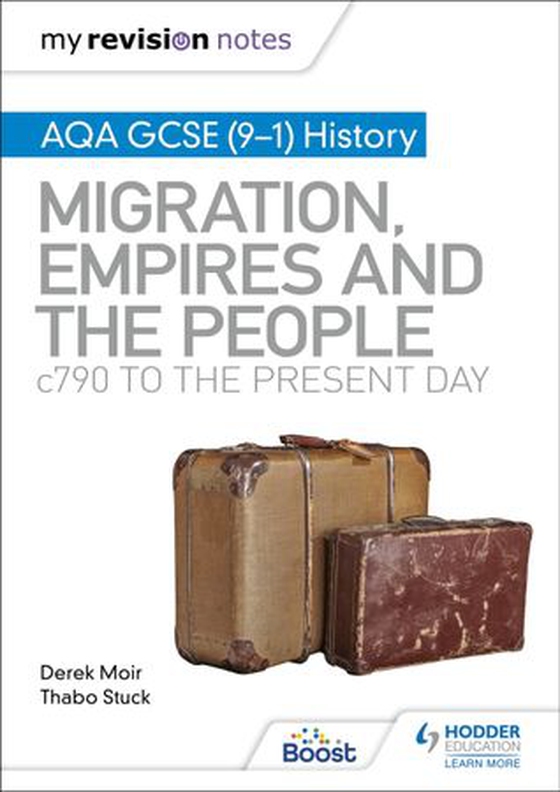 My Revision Notes: AQA GCSE (9–1) History: Migration, empires and the people: c790 to the present day (ebok) av Derek Moir