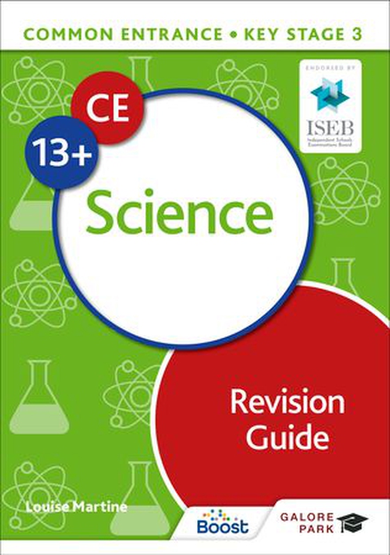 Common Entrance 13+ Science Revision Guide