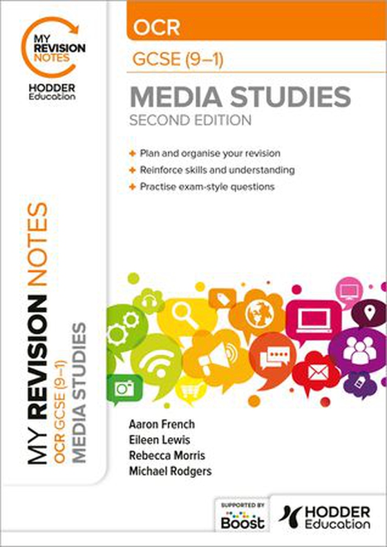 My Revision Notes: OCR GCSE (9–1) Media Studies Second Edition