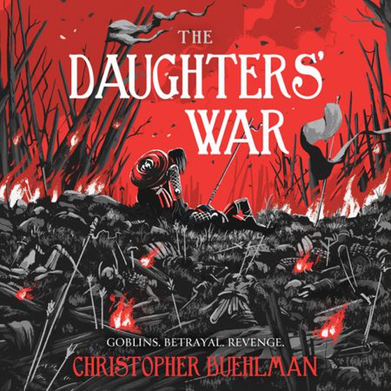 The Daughters' War (lydbok) av Christopher Buehlman