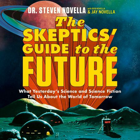 The Skeptics' Guide to the Future