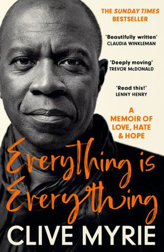 Everything is Everything - As seen on BBC's CLIVE MYRIE'S CARIBBEAN ADVENTURE (ebok) av Clive Myrie