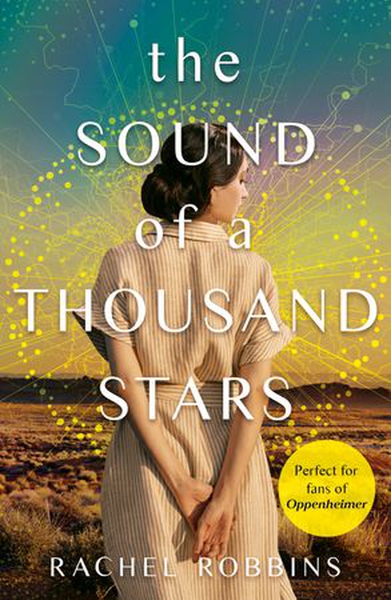 The Sound of a Thousand Stars - An absolutely heartbreaking and gripping World War 2 novel inspired by a true story (ebok) av Rachel Robbins