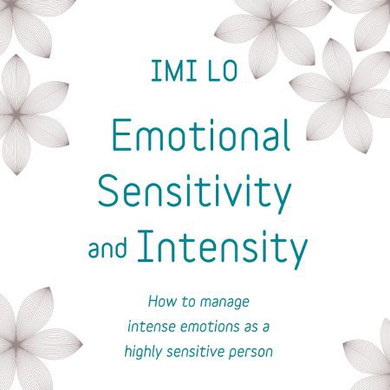 Emotional Sensitivity and Intensity