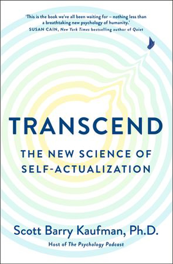 Transcend - The New Science of Self-Actualization and How It Can Transform Your Life (ebok) av Scott Barry Kaufman