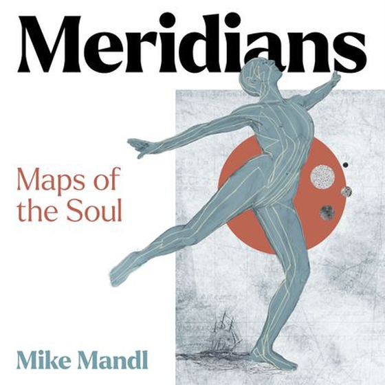 Meridians - Maps of the Soul (lydbok) av Ukjent