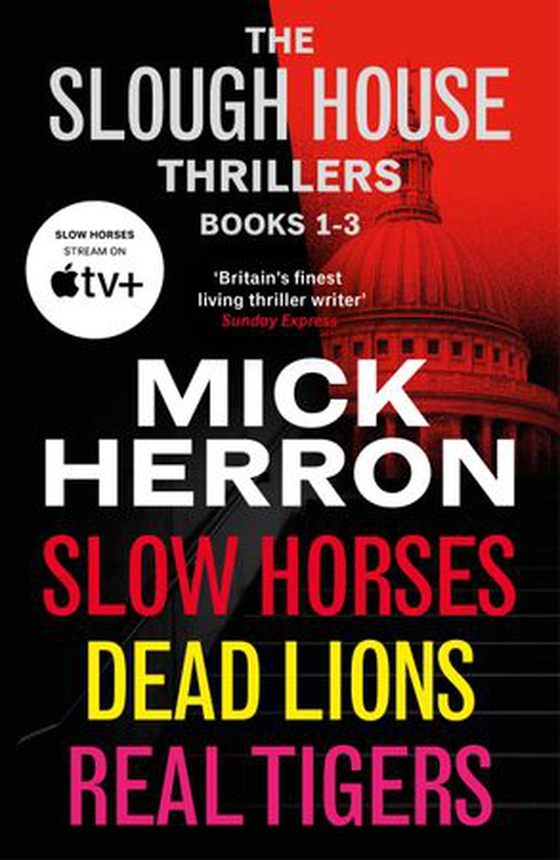 The Slough House thrillers books 1-3