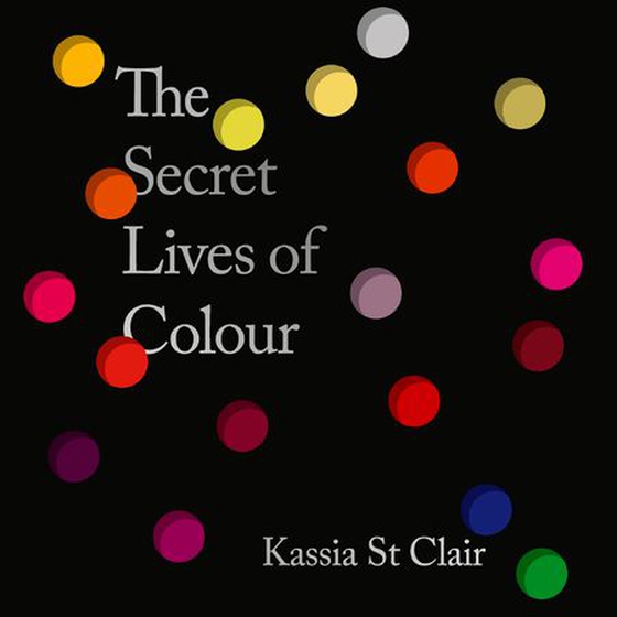 The Secret Lives of Colour