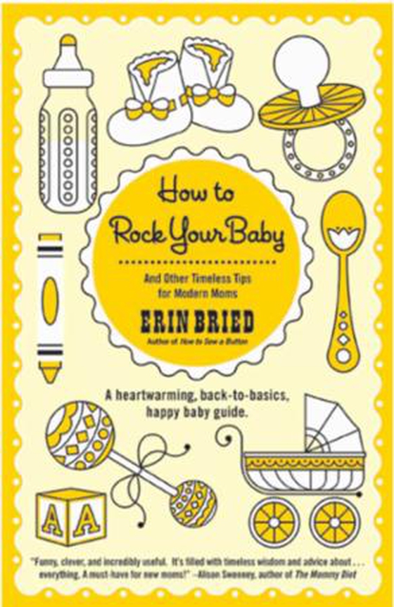 How to Rock Your Baby