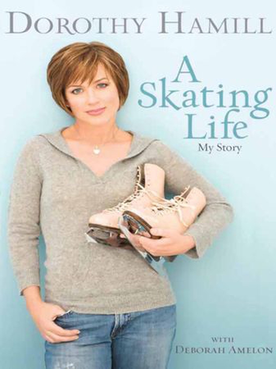 A Skating Life - My Story (ebok) av Dorothy Hamill