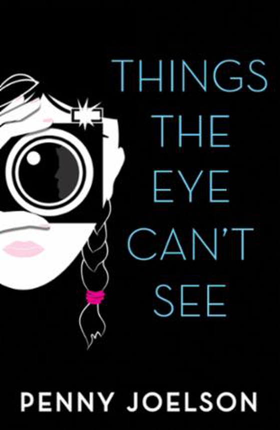 Things the Eye Can't See (ebok) av Penny Joelson