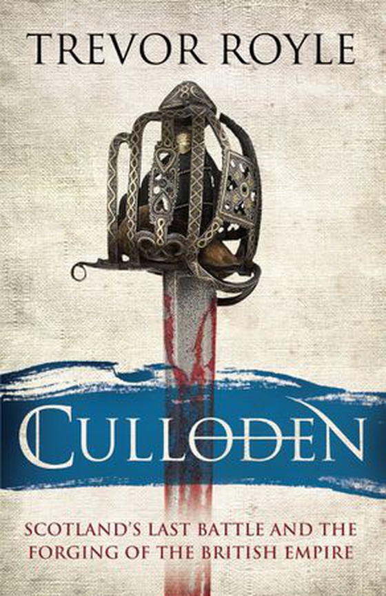 Culloden - Scotland's Last Battle and the Forging of the British Empire (ebok) av Trevor Royle