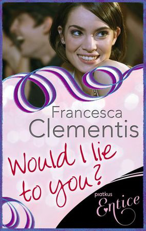 Would I Lie To You?: a laugh-out-loud romcom