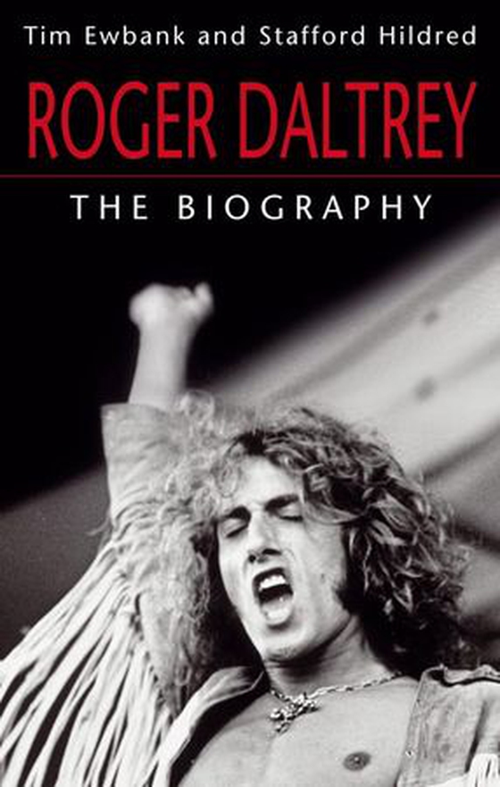 Roger Daltrey - The biography (ebok) av Stafford Hildred